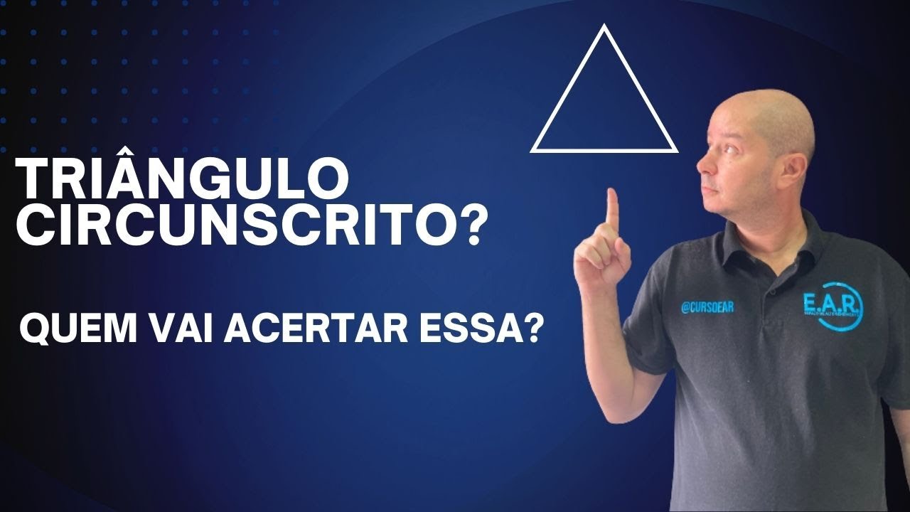 Desvendando o Triângulo Circunscrito: Questões Resolvidas com Demonstração e Matemática 🔺