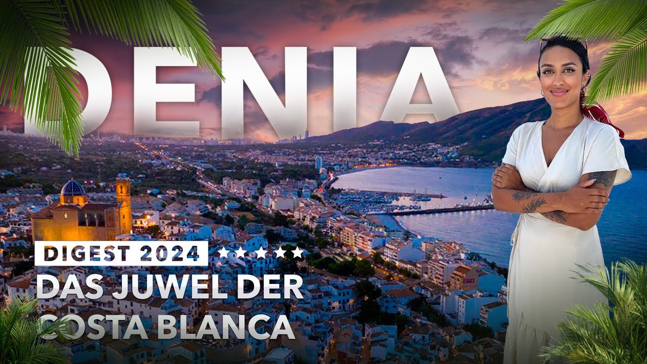 Entdecke Denia: Malerische Hafenstadt an der Costa Blanca in 4K 🇪🇸