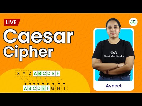 Caesar Cipher | Cryptography | GeeksforGeeks School