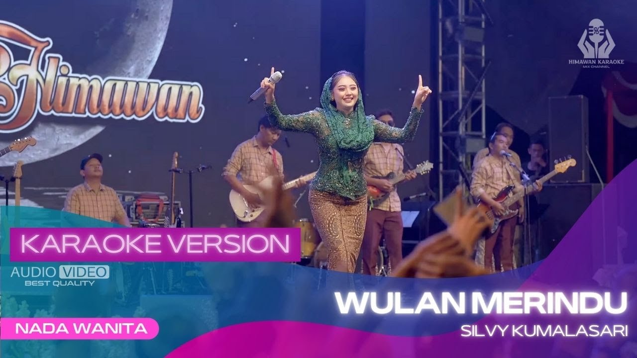 WULAN MERINDU (KARAOKE VERSION) SILVY KUMALASARI  PP GUS MIFTAH HARLAH 13