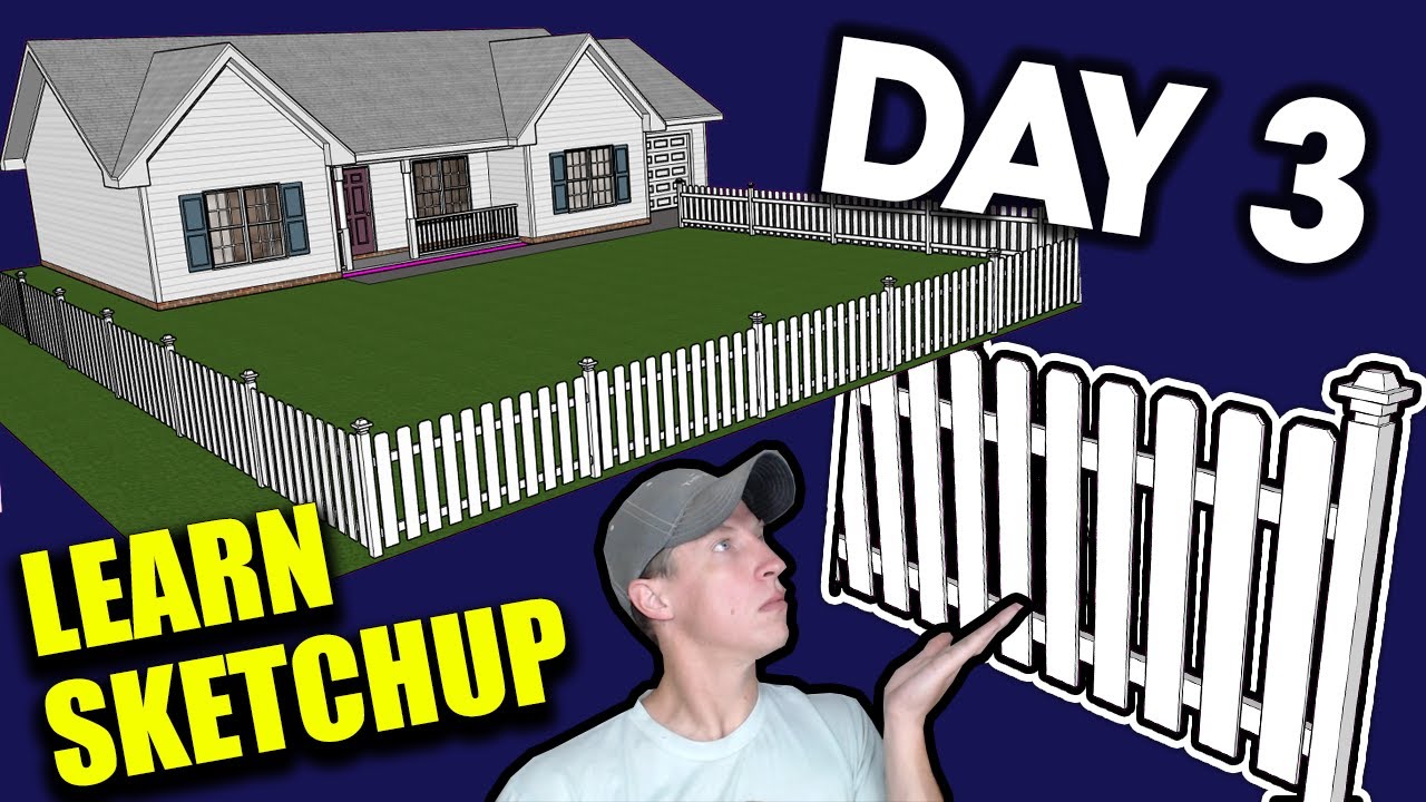SketchUp in 30 Days: Day 3 - Picket Fence ๐ก
