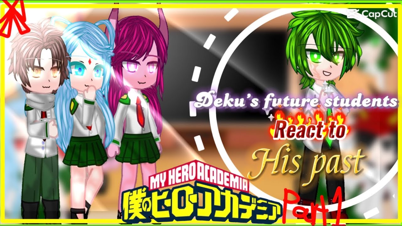 Deku’s Students React to His Past | Part 1 🇸🇦🇮🇸🇧🇷🇫🇷🇯🇵🇰🇷