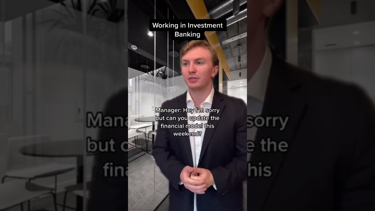 Life in Investment Banking 💼