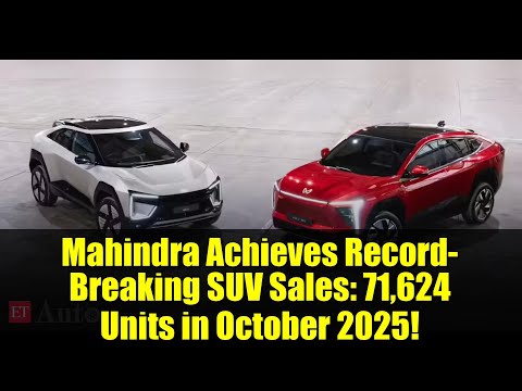 Mahindra Achieves Record-Breaking SUV Sales: 71,624 Units in October 2025!