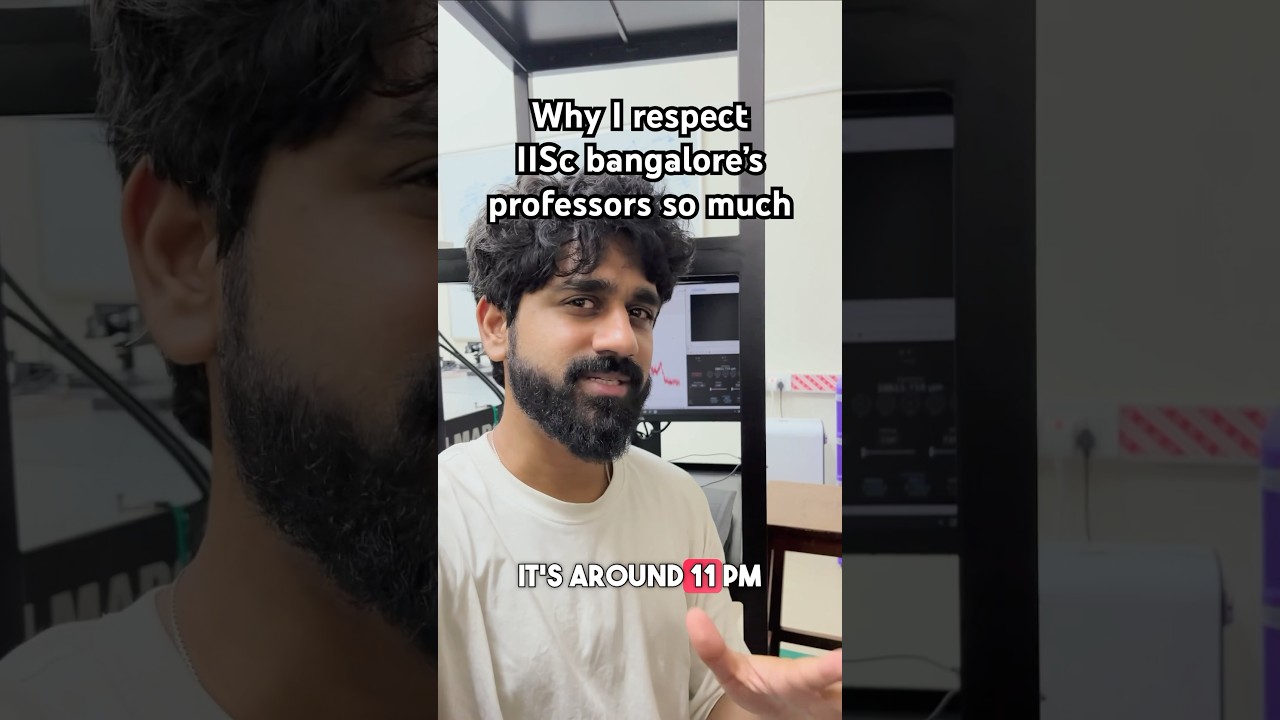 Why I Admire IISc Bangalore Professors 🌟
