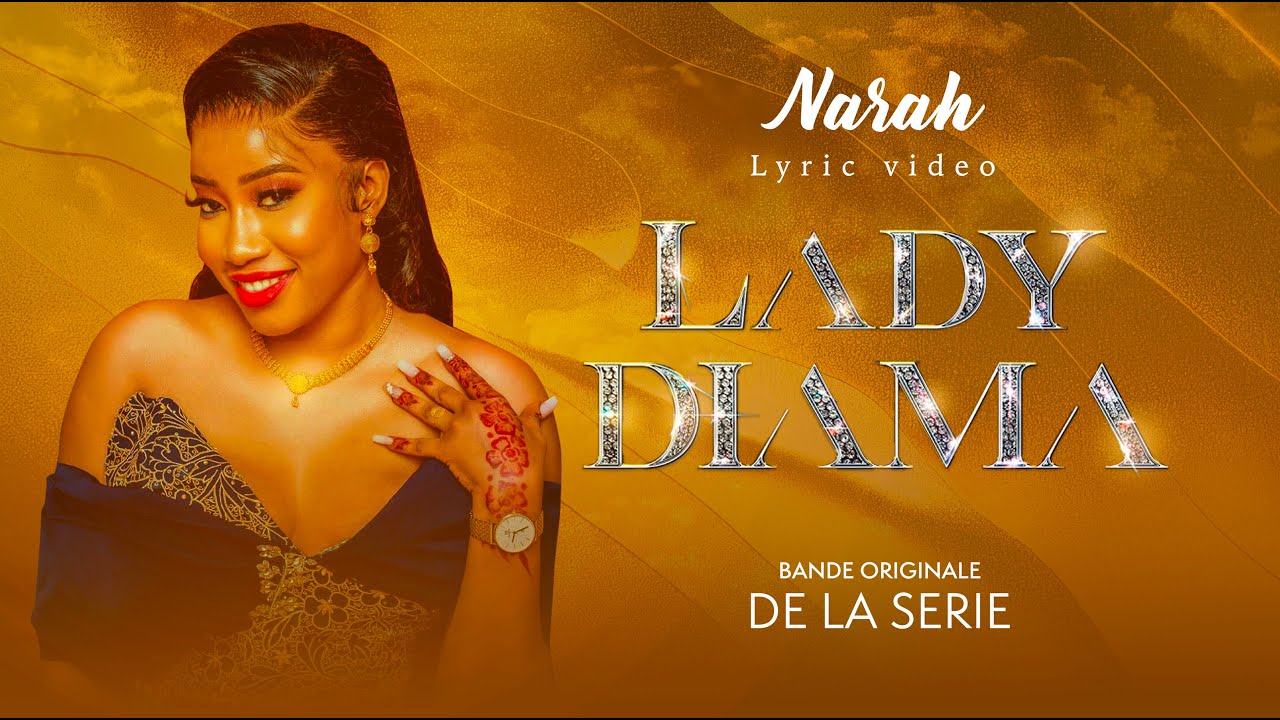 Narah - Lady Diama (Lyric Video) 🎶 | Bande Originale de la Série Lady Diama