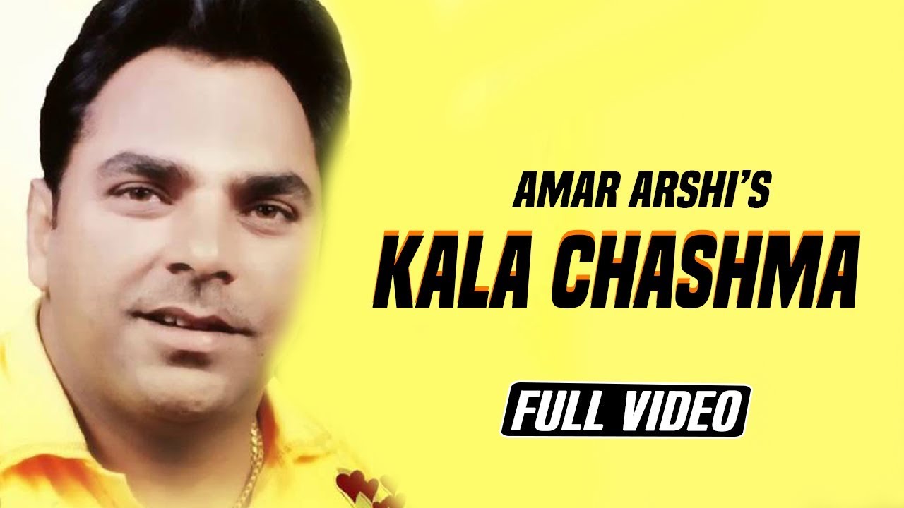 Kala Chashma 🎉 | Amar Arshi's Hit Punjabi Song | Official Full Video