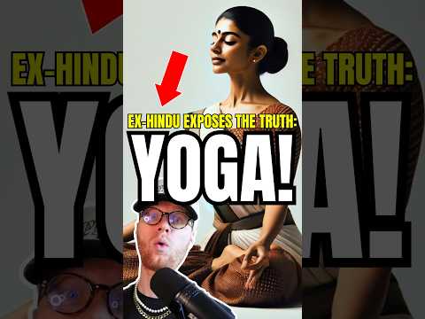 Ex-HINDU Exposes YOGA (should Christian’s be doing it?)🤯😱‼️ #christian #yoga #hindu #shorts