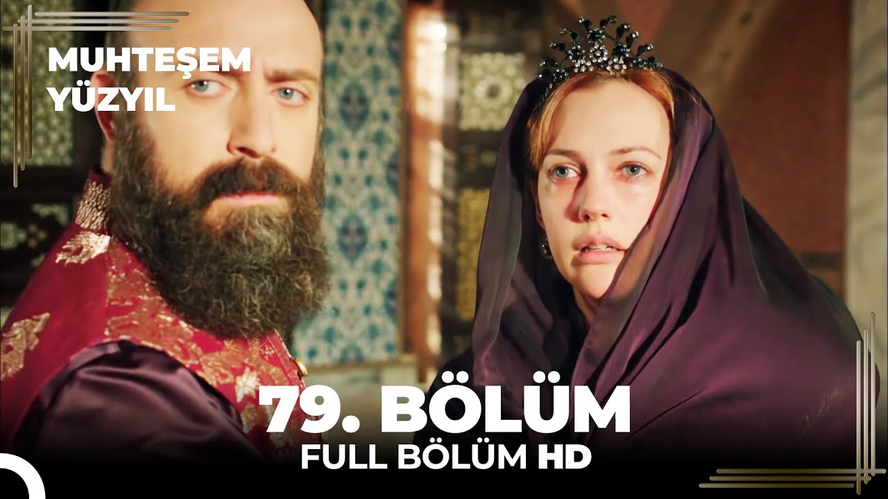 Muhteşem Yüzyıl 79.Bölüm (HD) 🚀