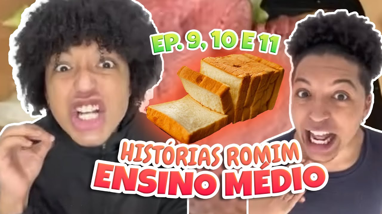 Histórias do Romim: Ensino Médio EP. 9-11 📚