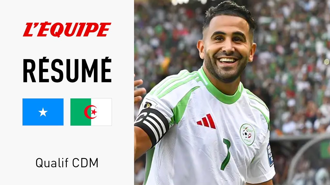 Qualif Mondial 2026 : Mahrez mène l'Algérie face à la Somalie