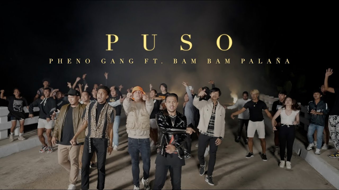 Puso - Pheno Gang ft. Bambam Palaña 🎶 | Official MV