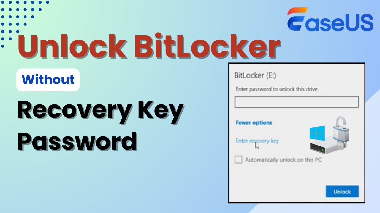 Unlock BitLocker Without Password: Ultimate Guide