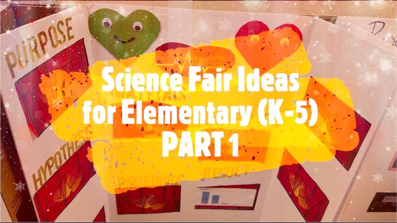Top 50 Science Fair Ideas for K-5 Students 🌟