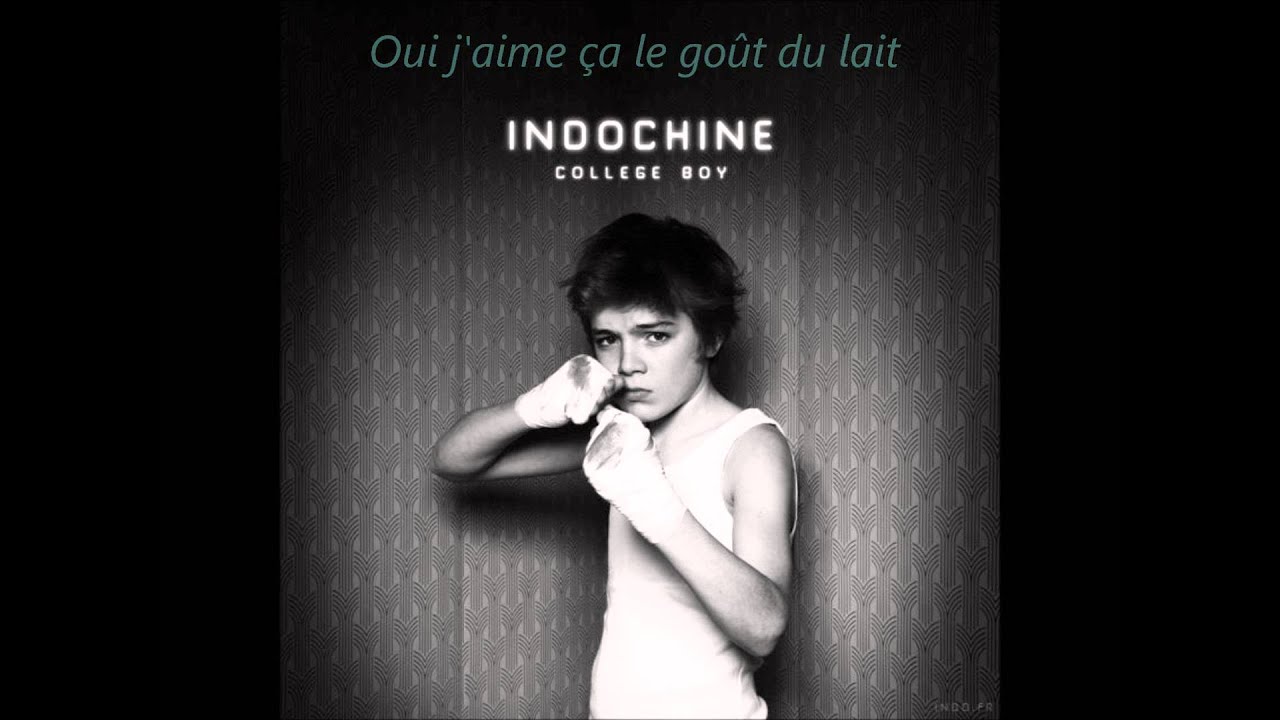 Indochine - College Boy 🎶 Lyrics & Meaning Explained