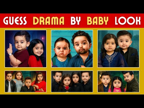 Guess The Pakistani Drama | Baby Look Drama Challenge 👶🍼