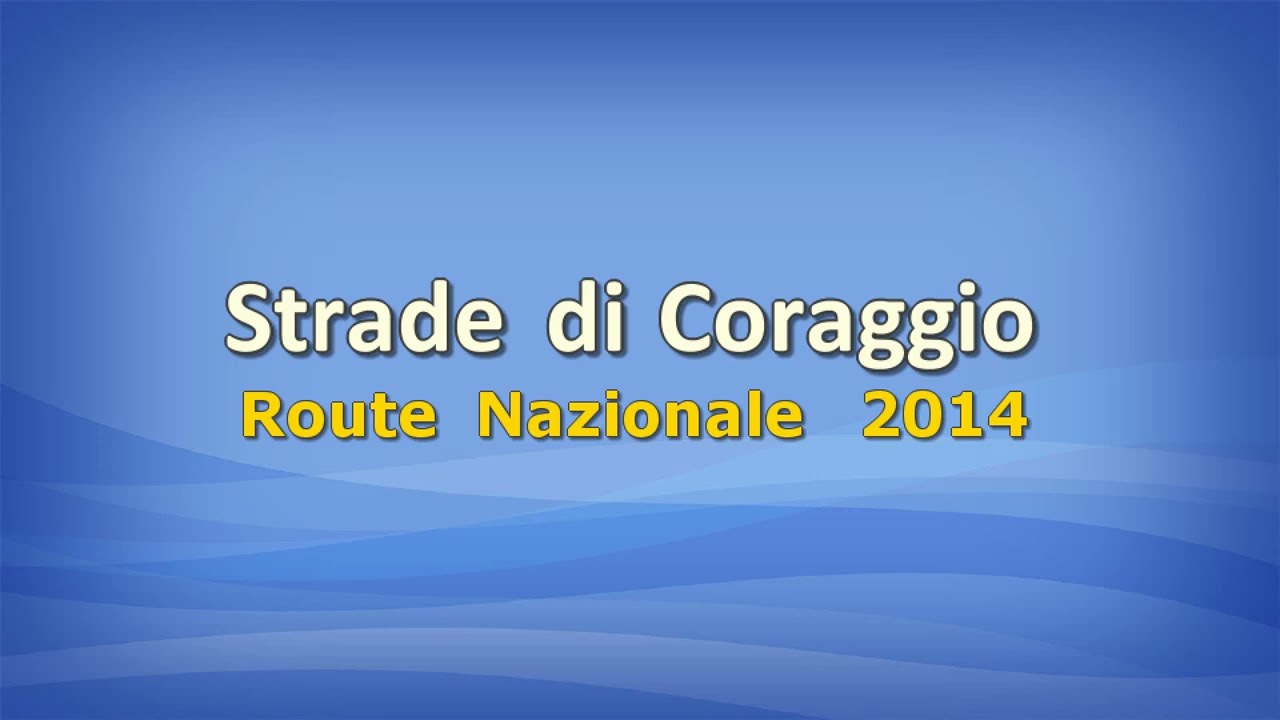 Strade di Coraggio - Canzone Scout 2014 🎶