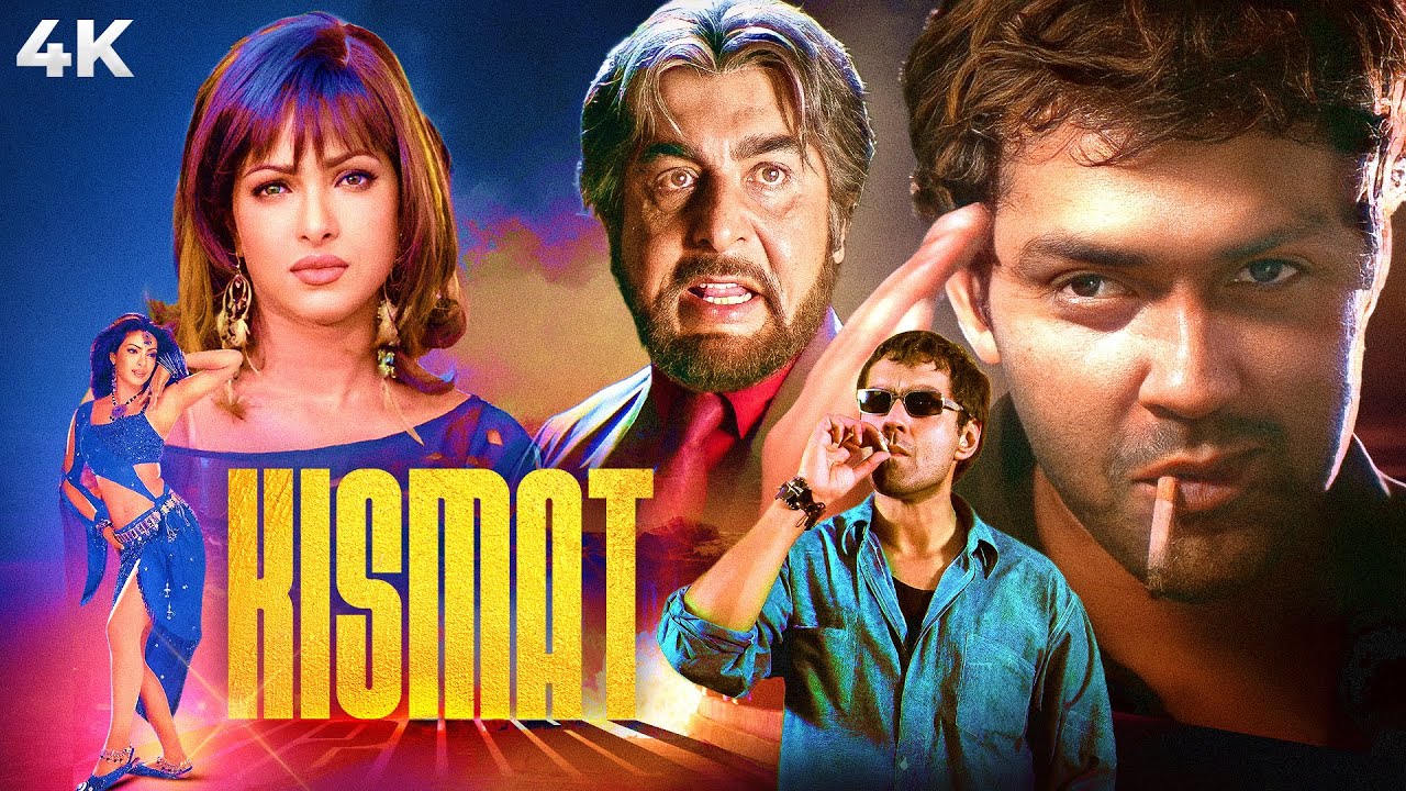 Kismat (2004) Full Hindi Action-Drama Movie in 4K ЁЯОм | Bobby Deol & Priyanka Chopra