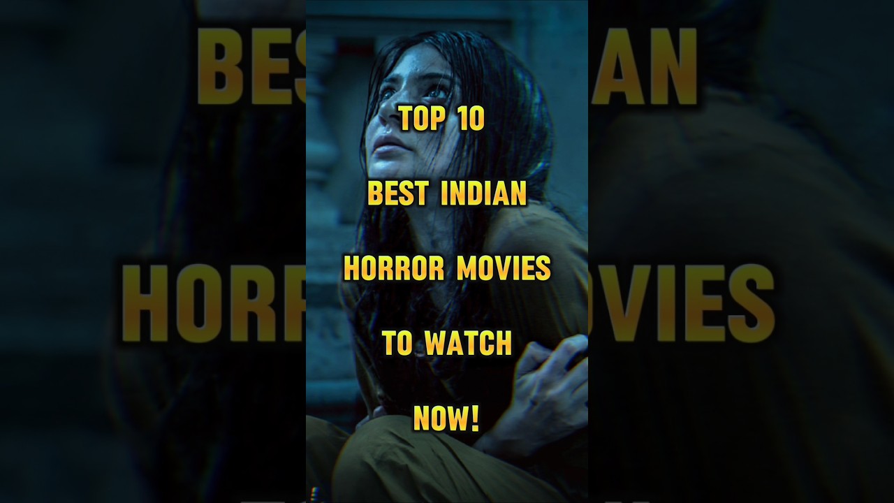 Top 10 Indian Horror Movies with Shocking Twists 😱