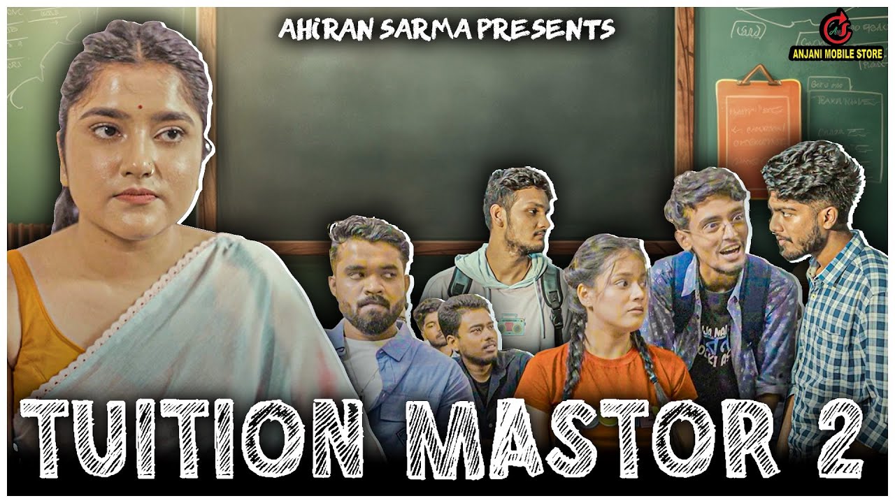TUITION MASTER Season 2 Episode 2 | Ahiran Sarma Films | Exciting New Episode Out Now!