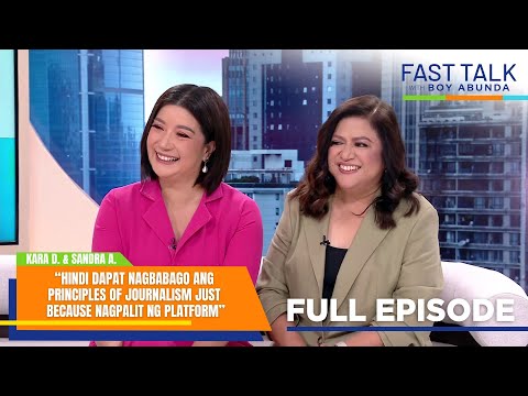 Fast Talk with Boy Abunda: Kara David and Sandra Aguinaldo on modern journalism (Full Episode 603)