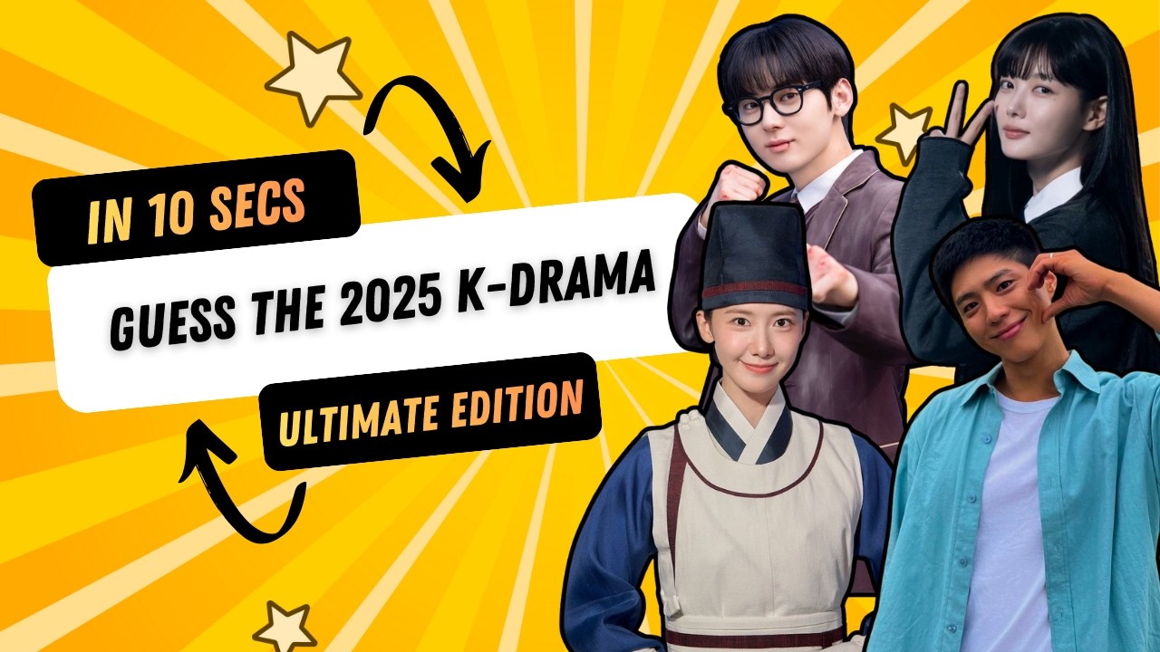 🎬 GUESS the 2025 K-DRAMAS From 50 Iconic SCENES | Ultimate Edition ✨