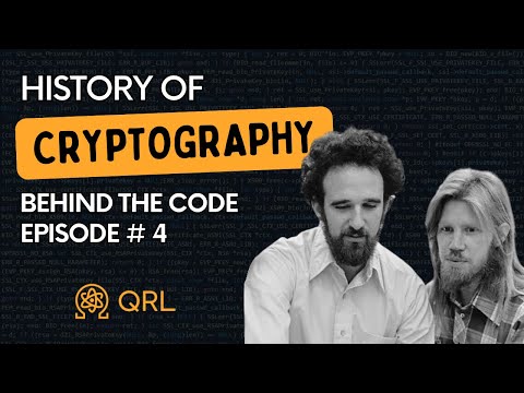 History of Cryptography: Behind The Code - Episode 4