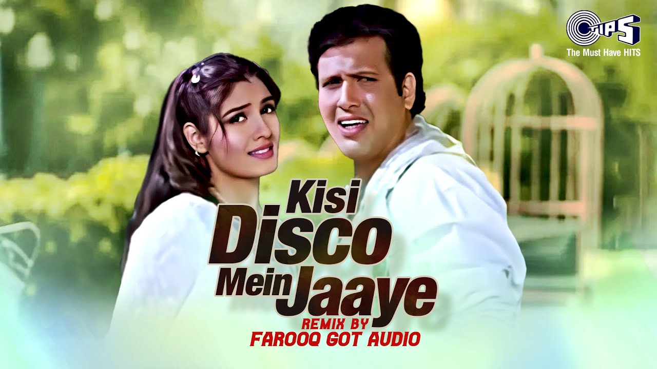 Kisi Disco Mein Jaaye Remix | Nostalgic 90s Dance Hit ft. Govinda & Raveena Tandon 🎶