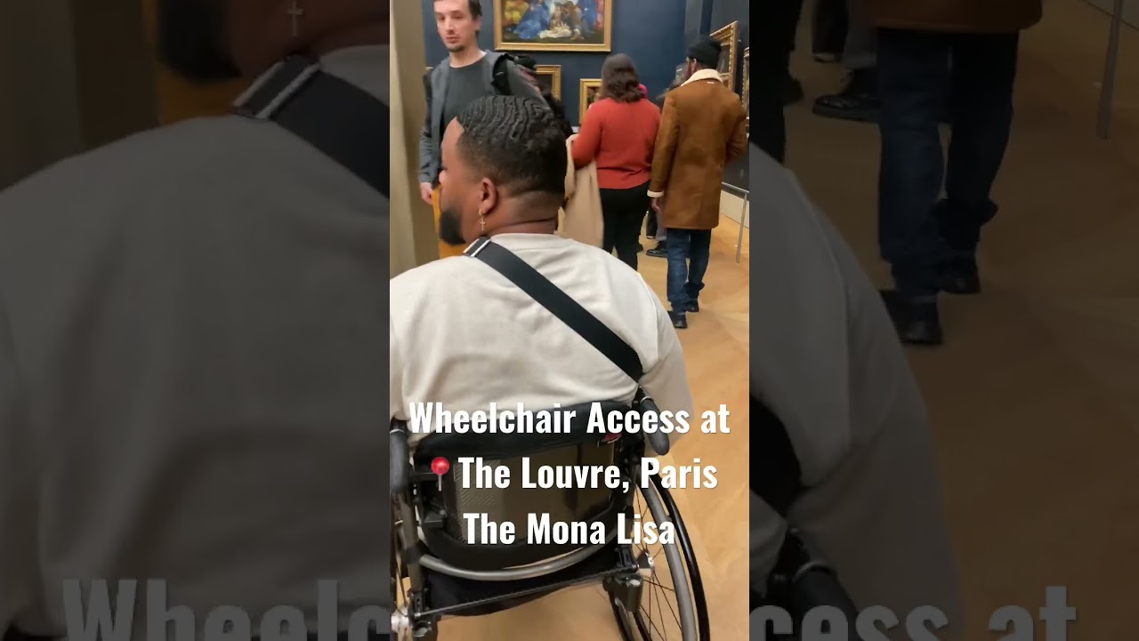 Accessible Tour to the Mona Lisa in Paris 🚶♂️♿️