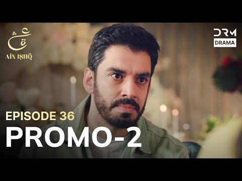 Ain Ishq | One love | Episode 36 Promo 2 | Tomorrow at 7:30PM | UD2O