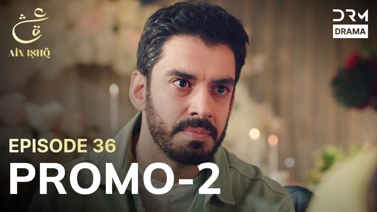 Ain Ishq Episode 36 Promo: Love & Tradition Clash ❤️