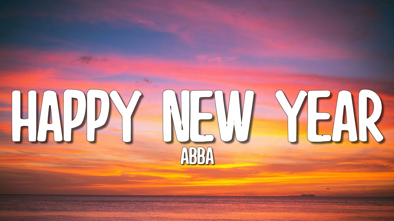 ABBA - Happy New Year Lyrics 🎉