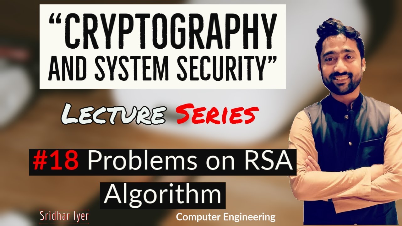 Master RSA Algorithm with Practice Problems | Cryptography & Security Lecture 18 π