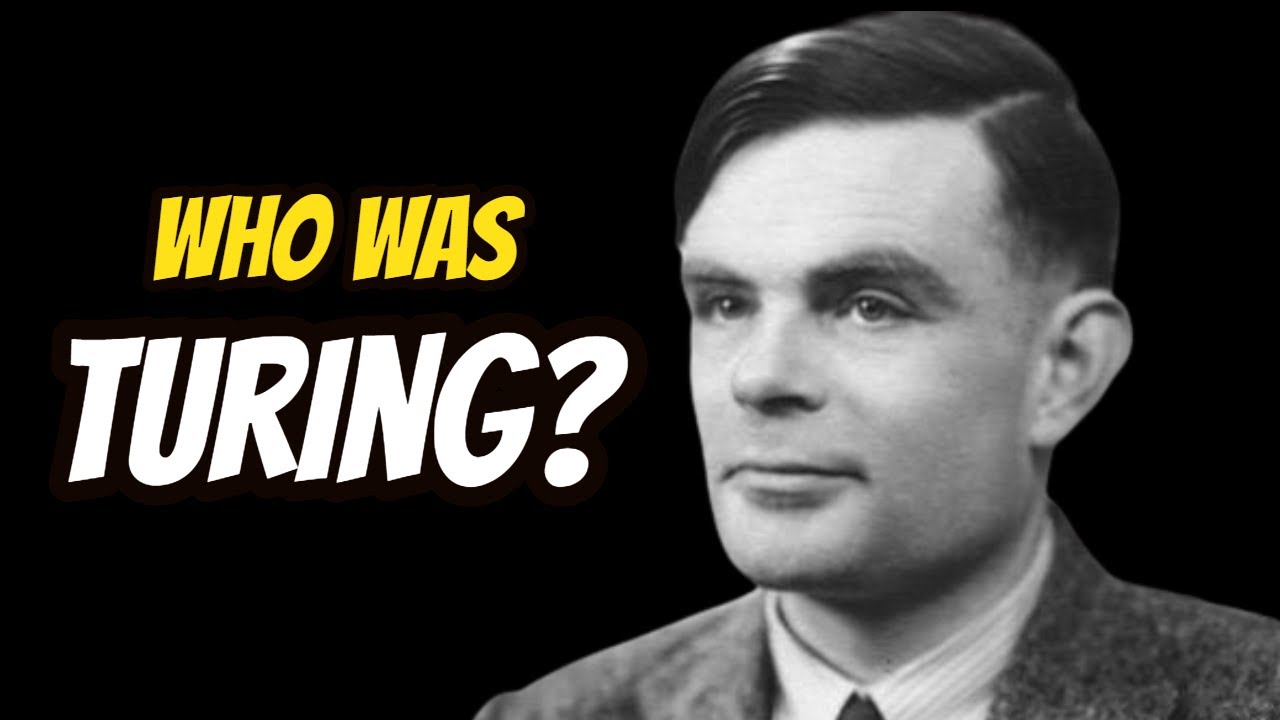 Who Was Alan Turing? ðŸ§