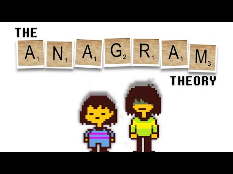 The Anagram Theory - Deltarune / Undertale Analysis