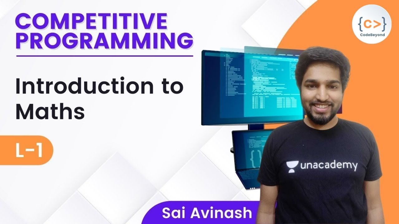 L1 | Introduction to Mathematics for Competitive Programming | Sai Avinash