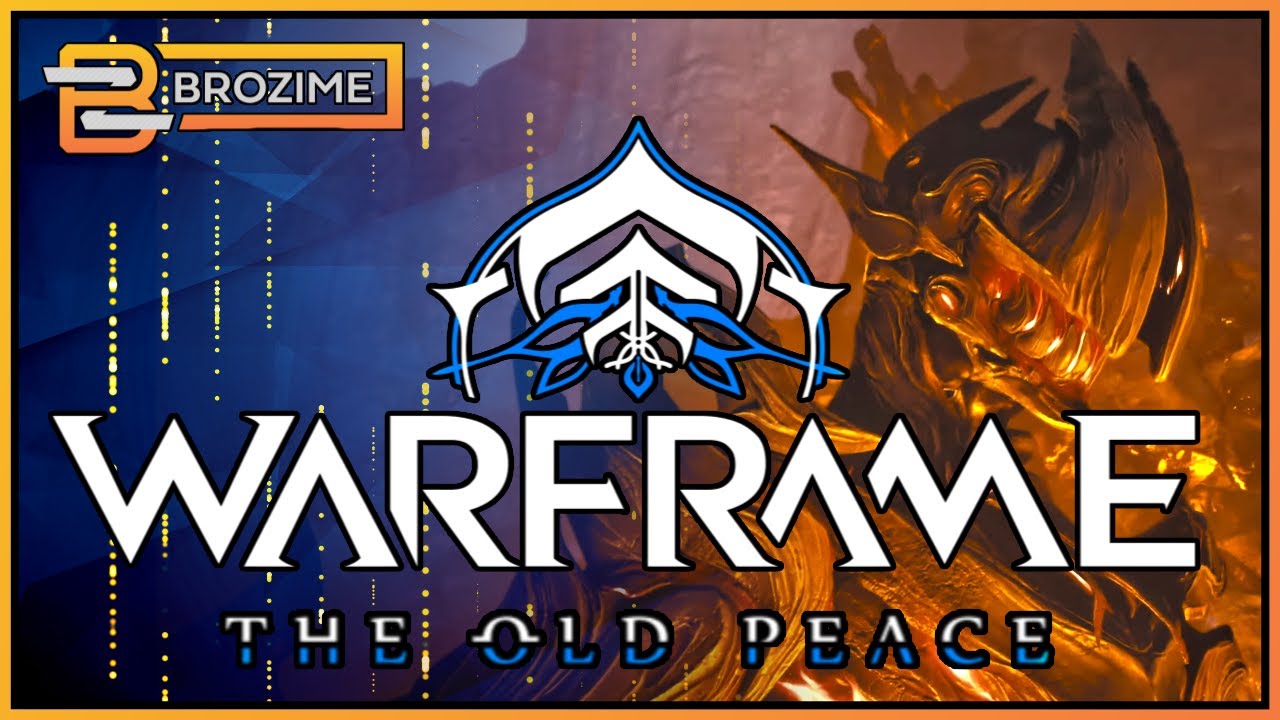 The Old Peace Playthrough | Warframe 🎮