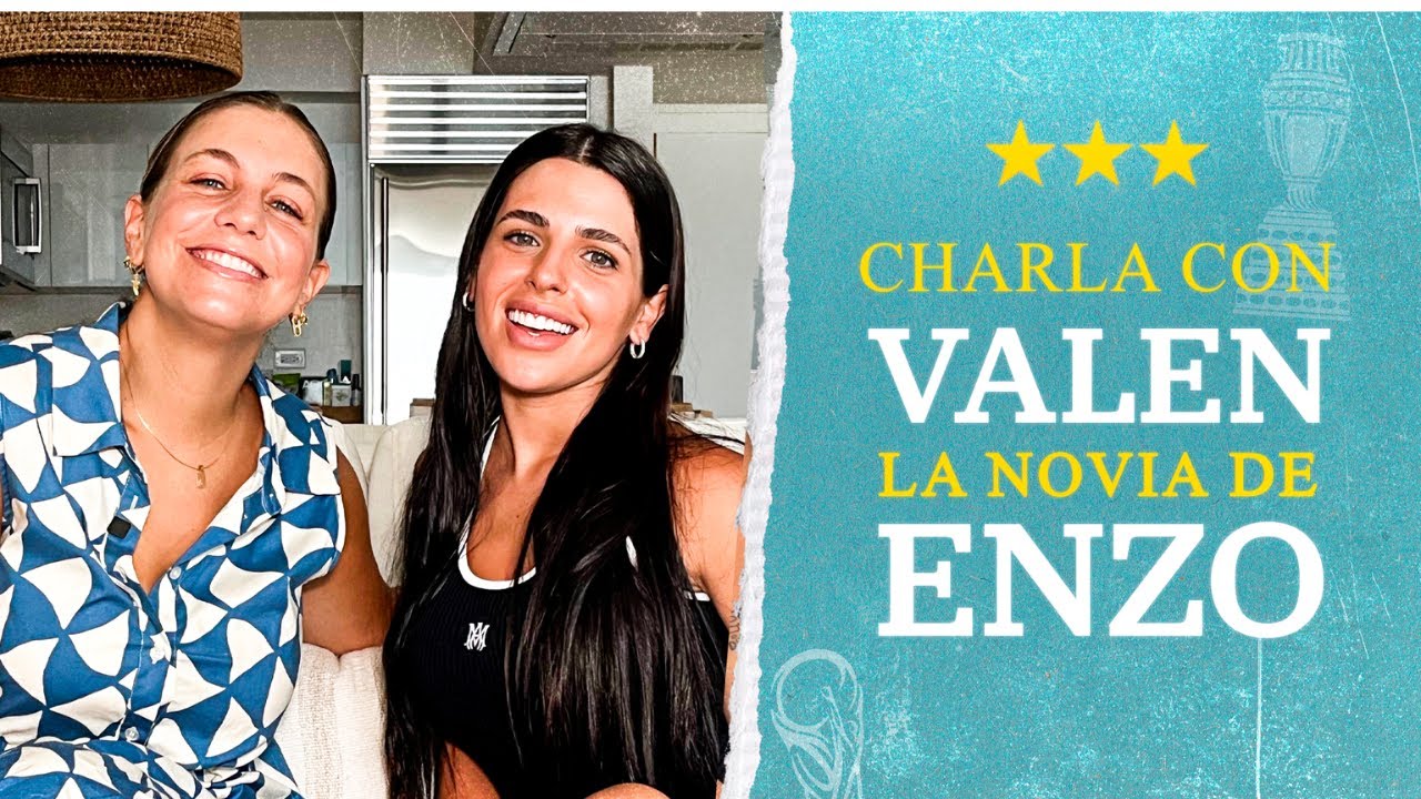 Valentina Cervantes, novia de Enzo Fernández, comparte su historia