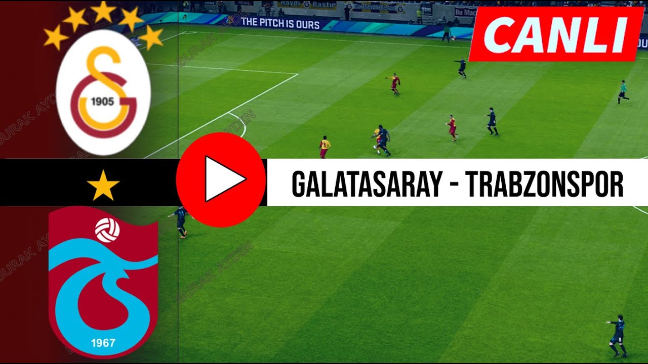 Galatasaray - Trabzonspor Canlı İzle | eFootball 21 Türkçe Oyun Yayını