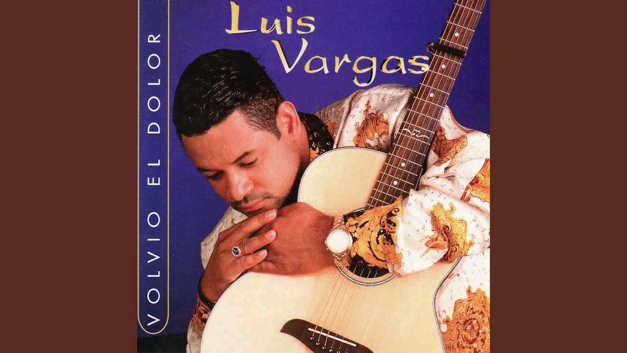 Luis Vargas - Amigo (Volvió el Dolor) 🎶