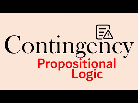 Contingency | #contingency #propositionallogic