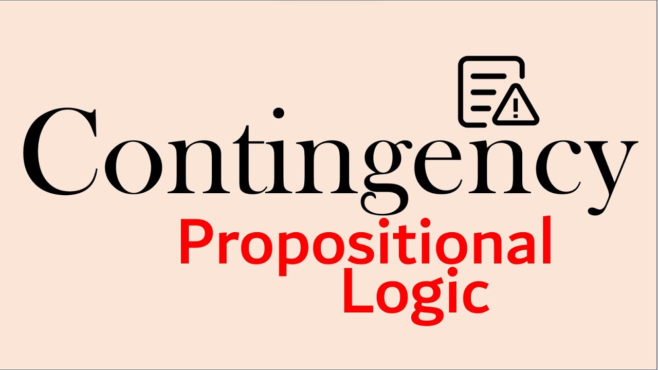 Contingency in Propositional Logic and Philosophy