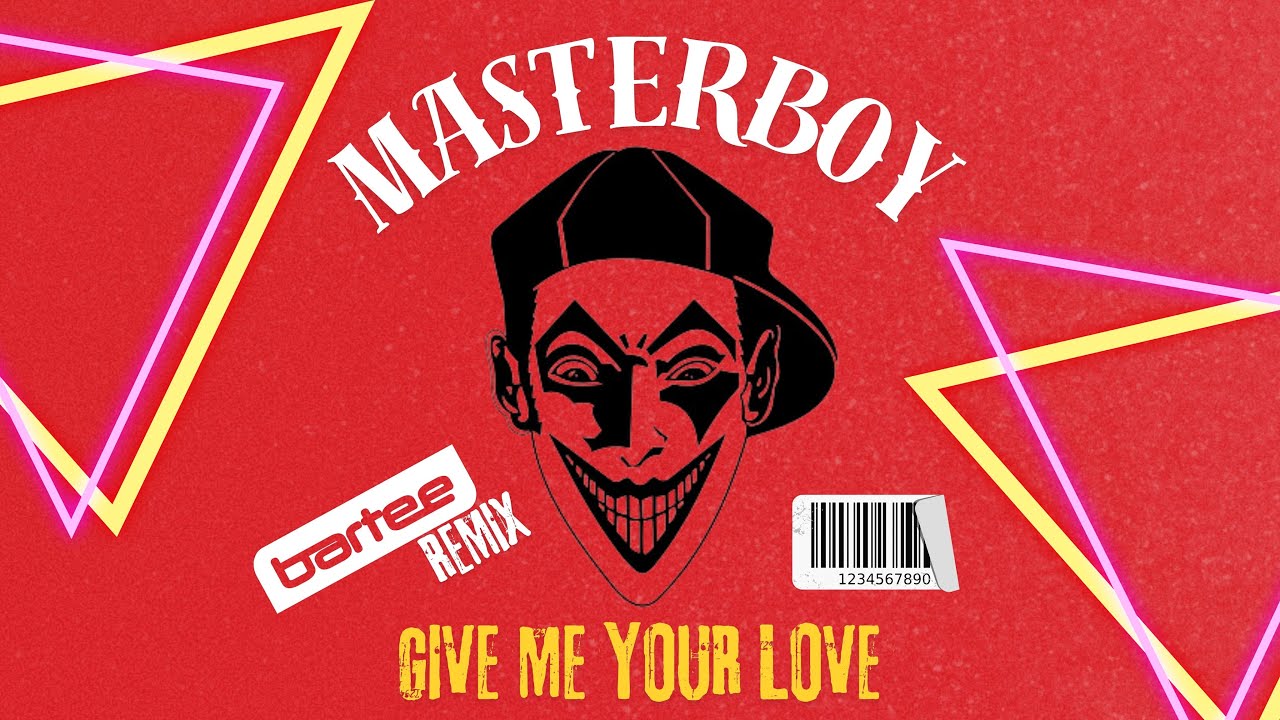 Masterboy - Give Me Your Love (Bartee Remix) 🎶