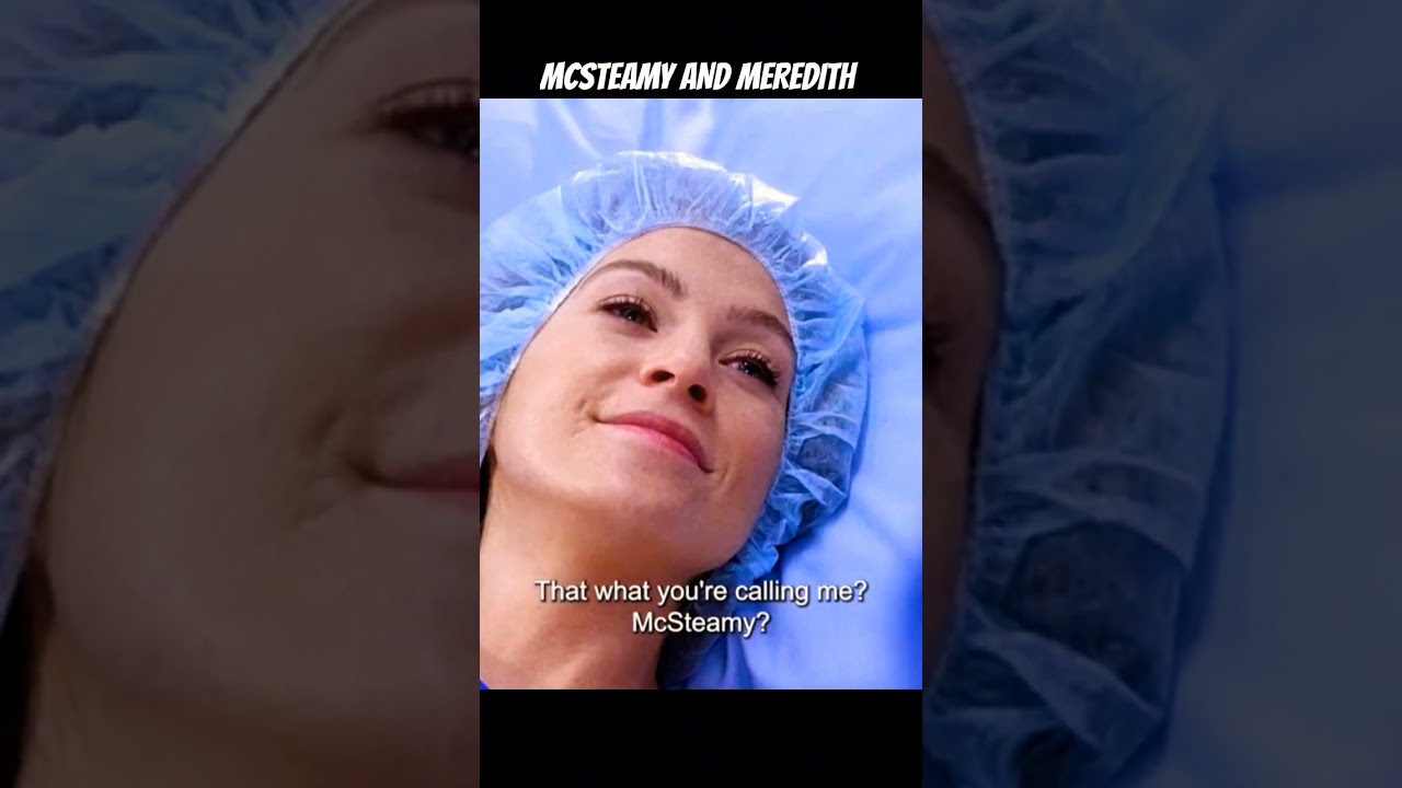 MCSTEAMY & Meredith: Grey's Anatomy Highlights