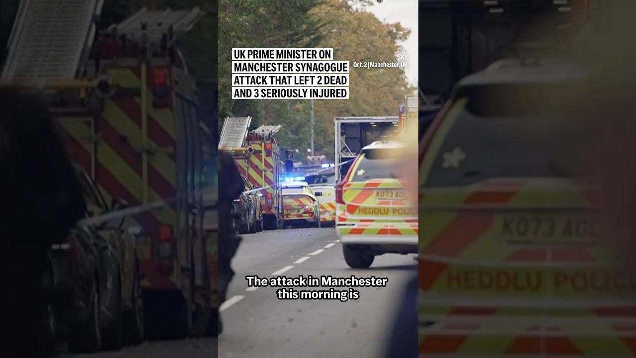 UK PM Condemns Manchester Synagogue Attack 🕊️