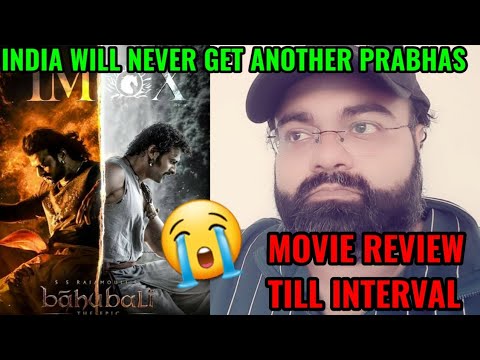 BAAHUBALI THE EPIC MOVIE REVIEW TILL INTERVAL BY AAMIR ANSARI | PRABHAS | SS RAJAMOULI | EMOTIONAL