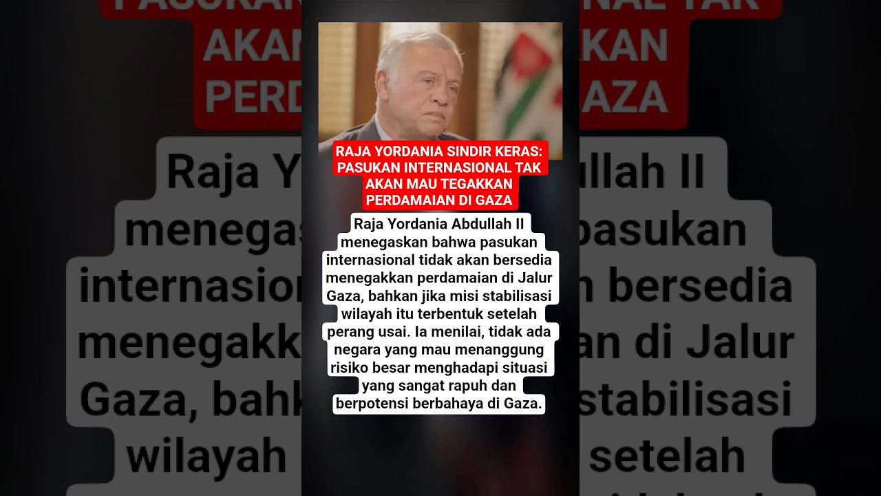 Raja Yordania Kritik Tajam terhadap Upaya Internasional di Gaza