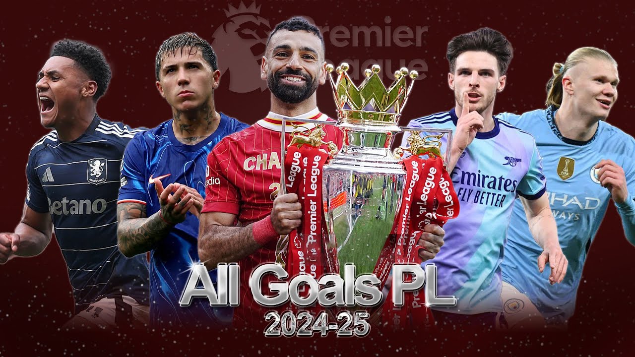 All 1115 Complete Compilation of All 1115 Goals in the 2024/2025 Premier League Season