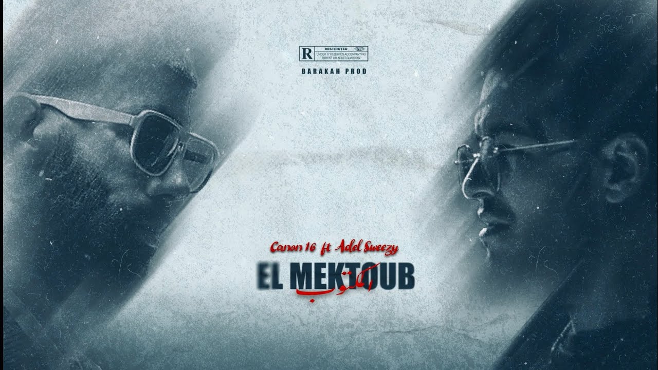 El Maktoub ๐ถ: Adel Sweezy & Didine Canon 16's Explosive 2021 Collaboration