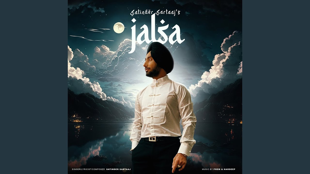 Jalsa by Satinder Sartaaj 🎶 (2023)